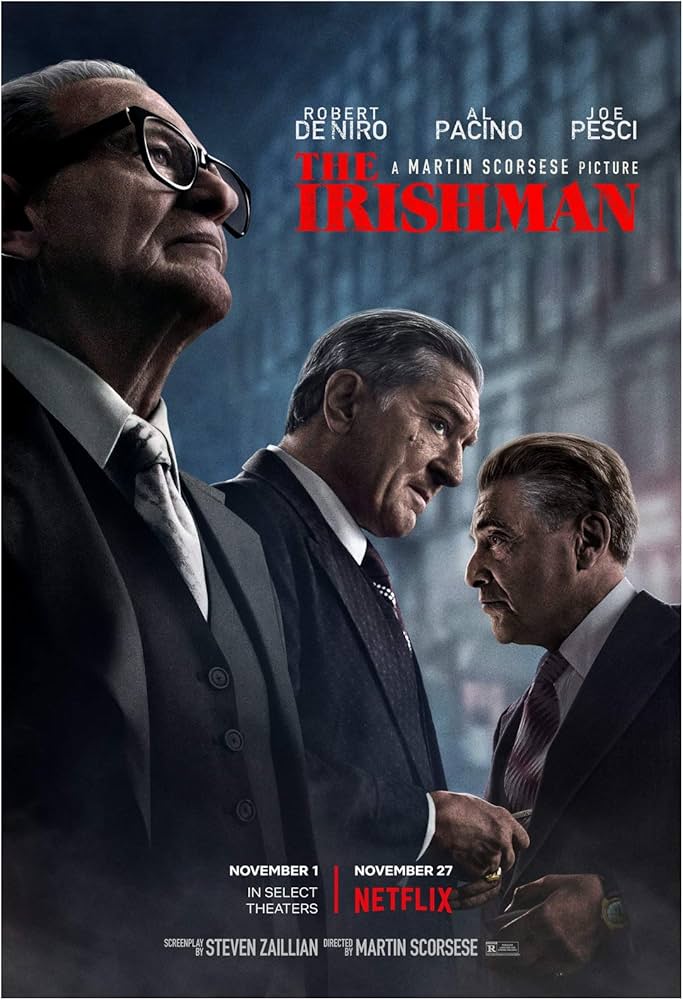 The Irishman movie poster. Robert De Niro. Al Pacino. Joe Pesci.